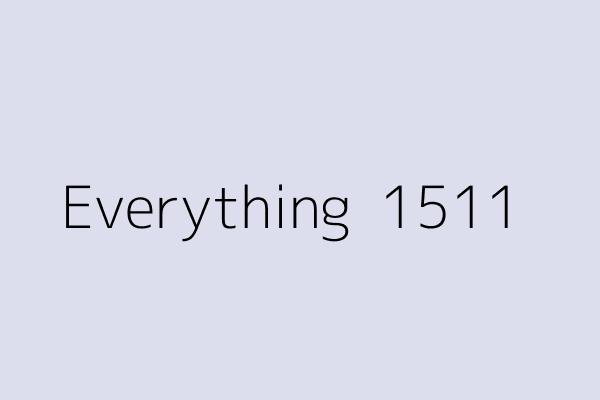 Everything  1511